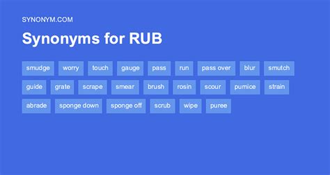 synonyms for rubbing|rubbing against synonym.